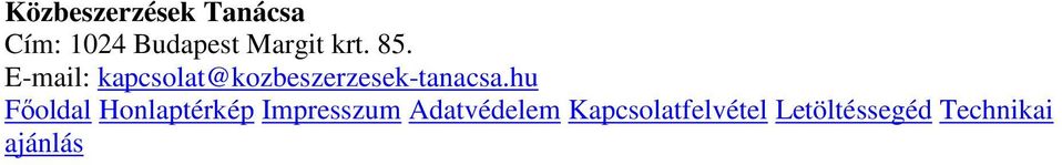 E-mail: kapcsolat@kozbeszerzesek-tanacsa.