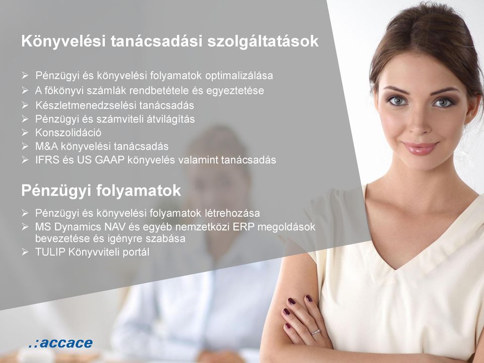 könyvelési tanácsadás IFRS és US GAAP könyvelés valamint tanácsadás Pénzügyi folyamatok Pénzügyi és könyvelési
