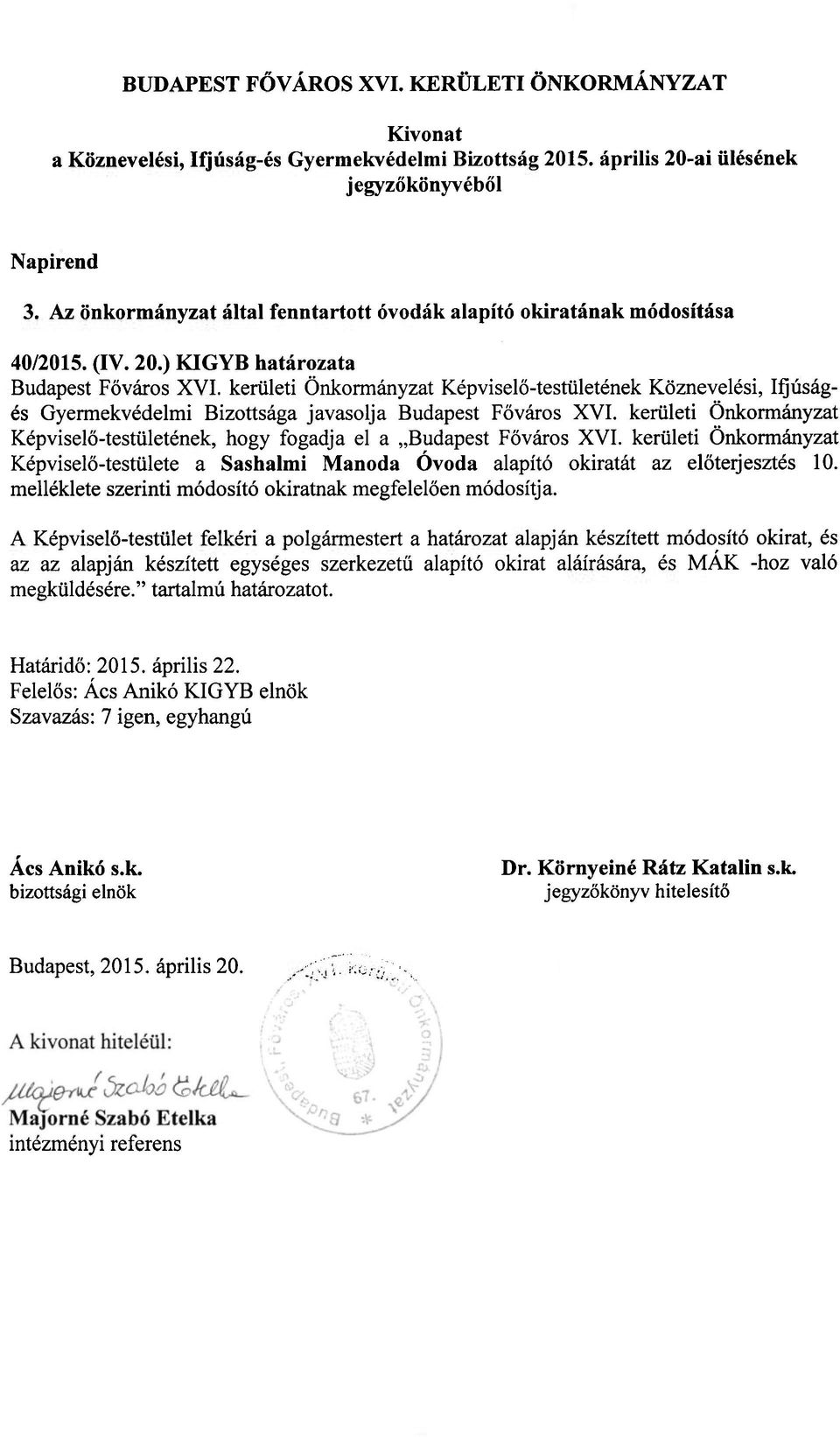 Képviselő-testülete a