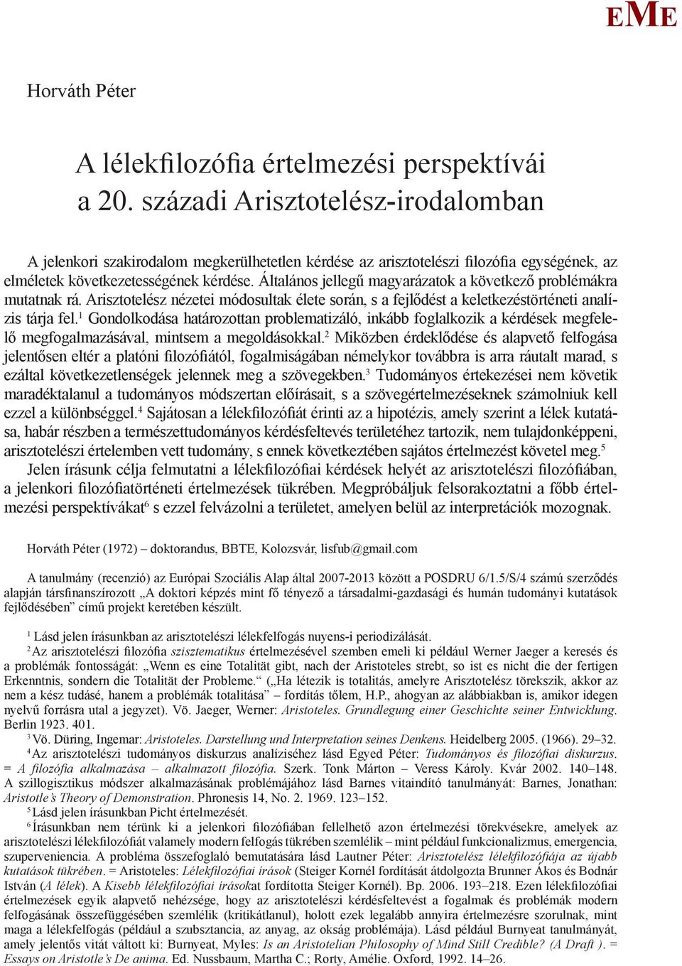 A lélekfilozófia értelmezési perspektívái a 20. századi Arisztotelész-irodalomban  - PDF Ingyenes letöltés