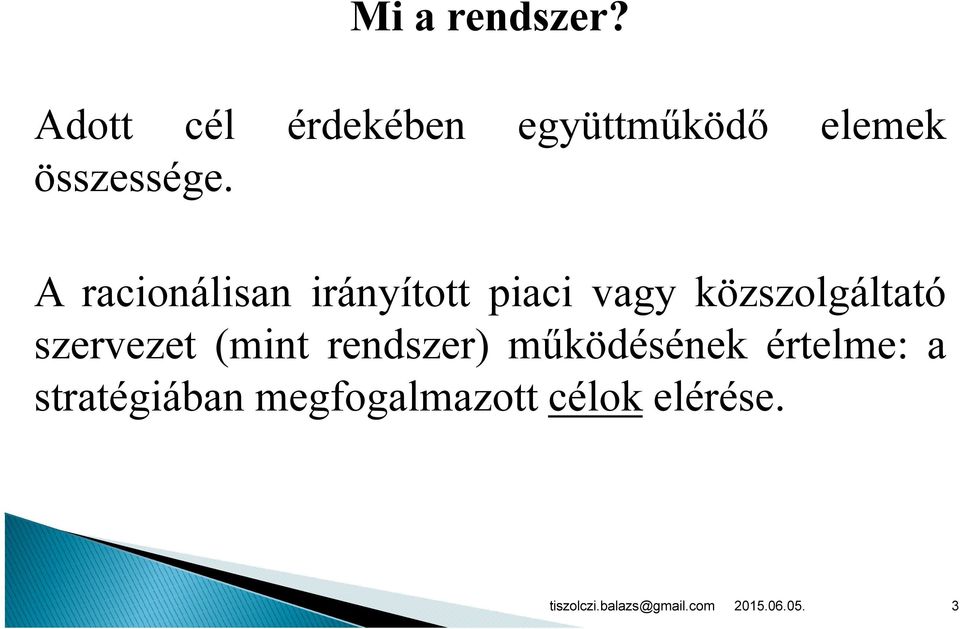 A racionálisan irányított piaci vagy közszolgáltató
