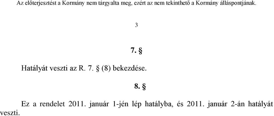 január 1-jén lép hatályba, és