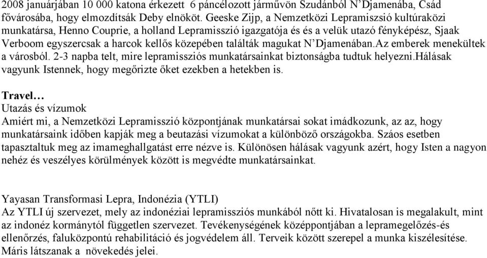 Remélem, Csád