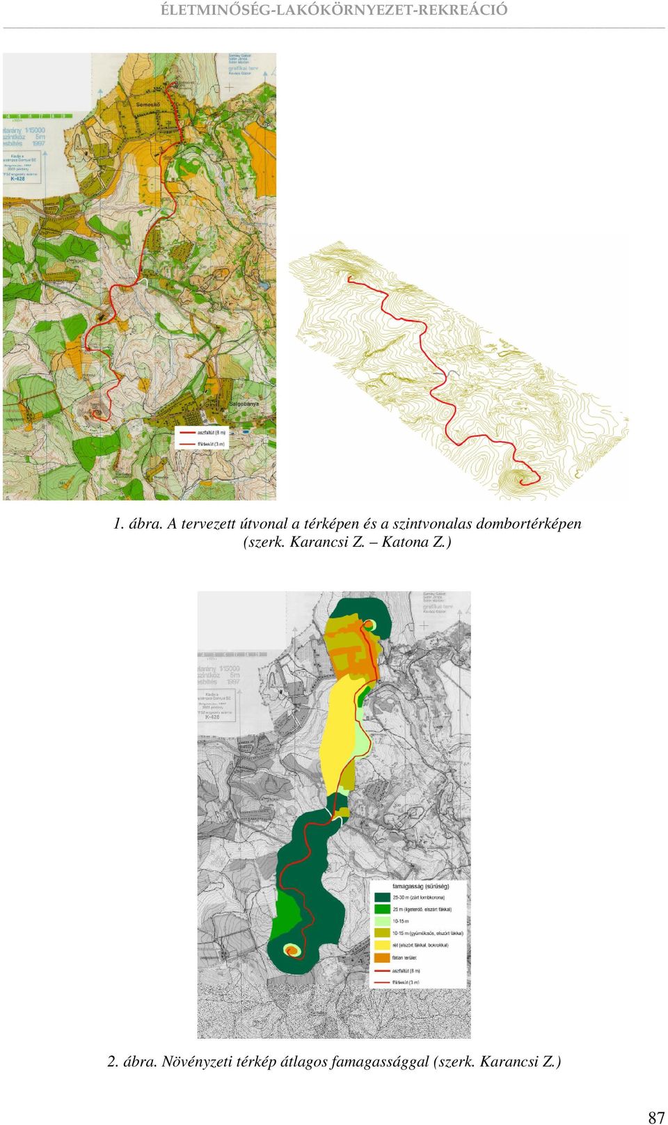 szintvonalas dombortérképen (szerk.
