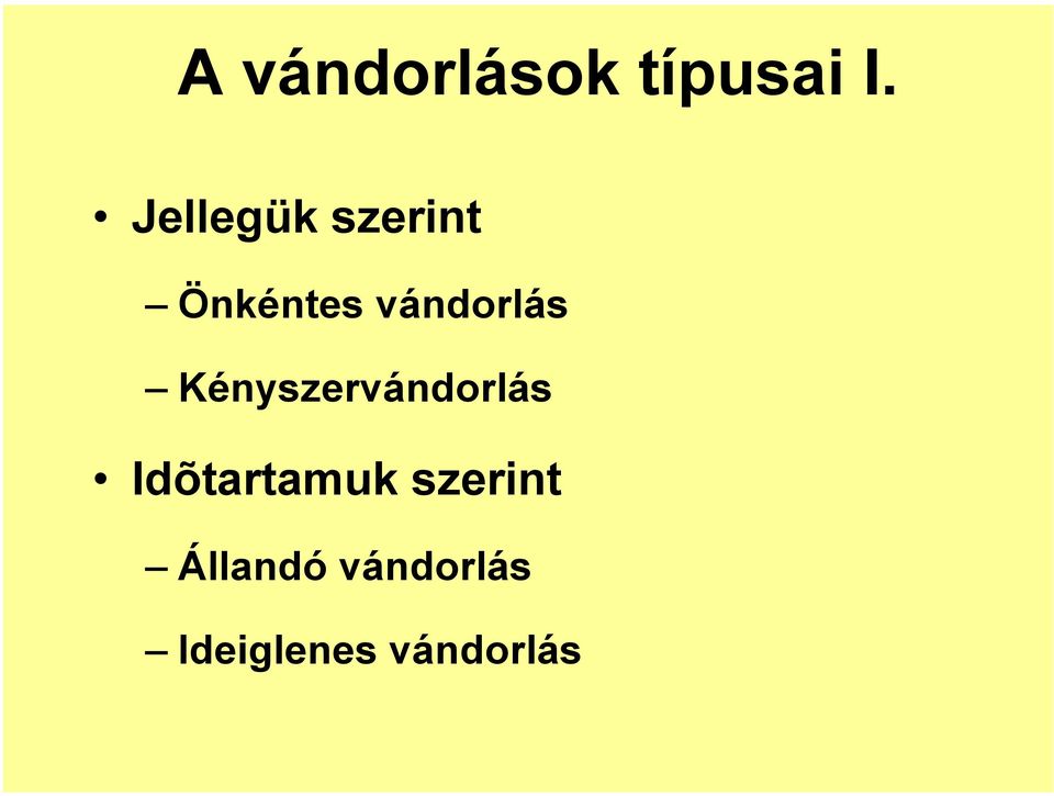 vándorlás Kényszervándorlás