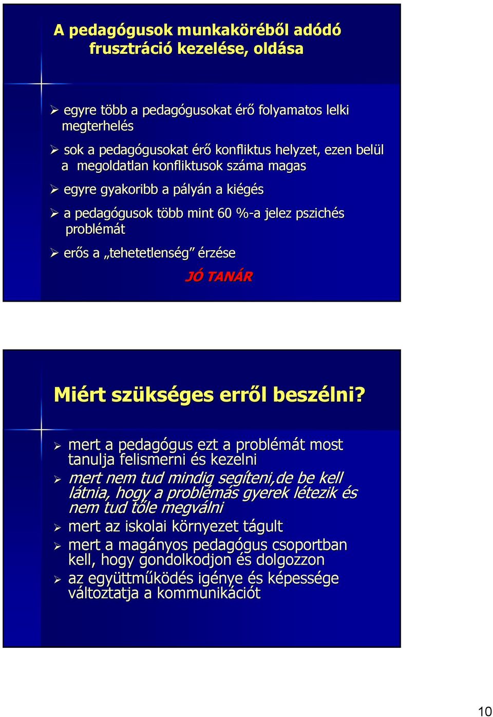szüks kséges errıl l beszélni?