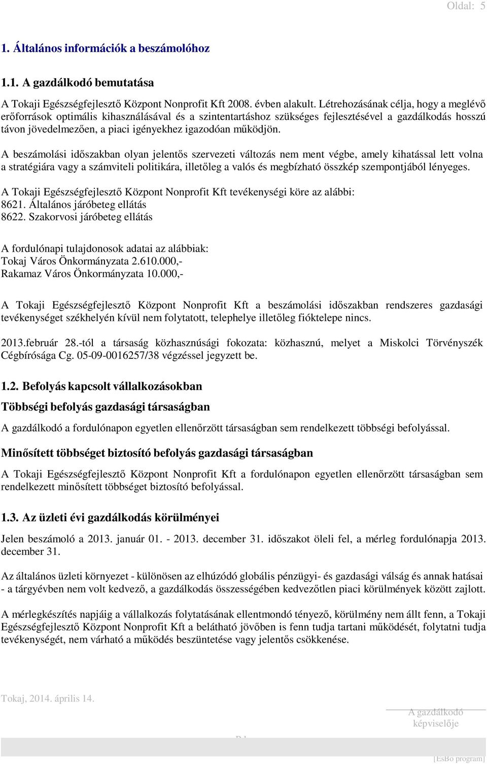 működjön.