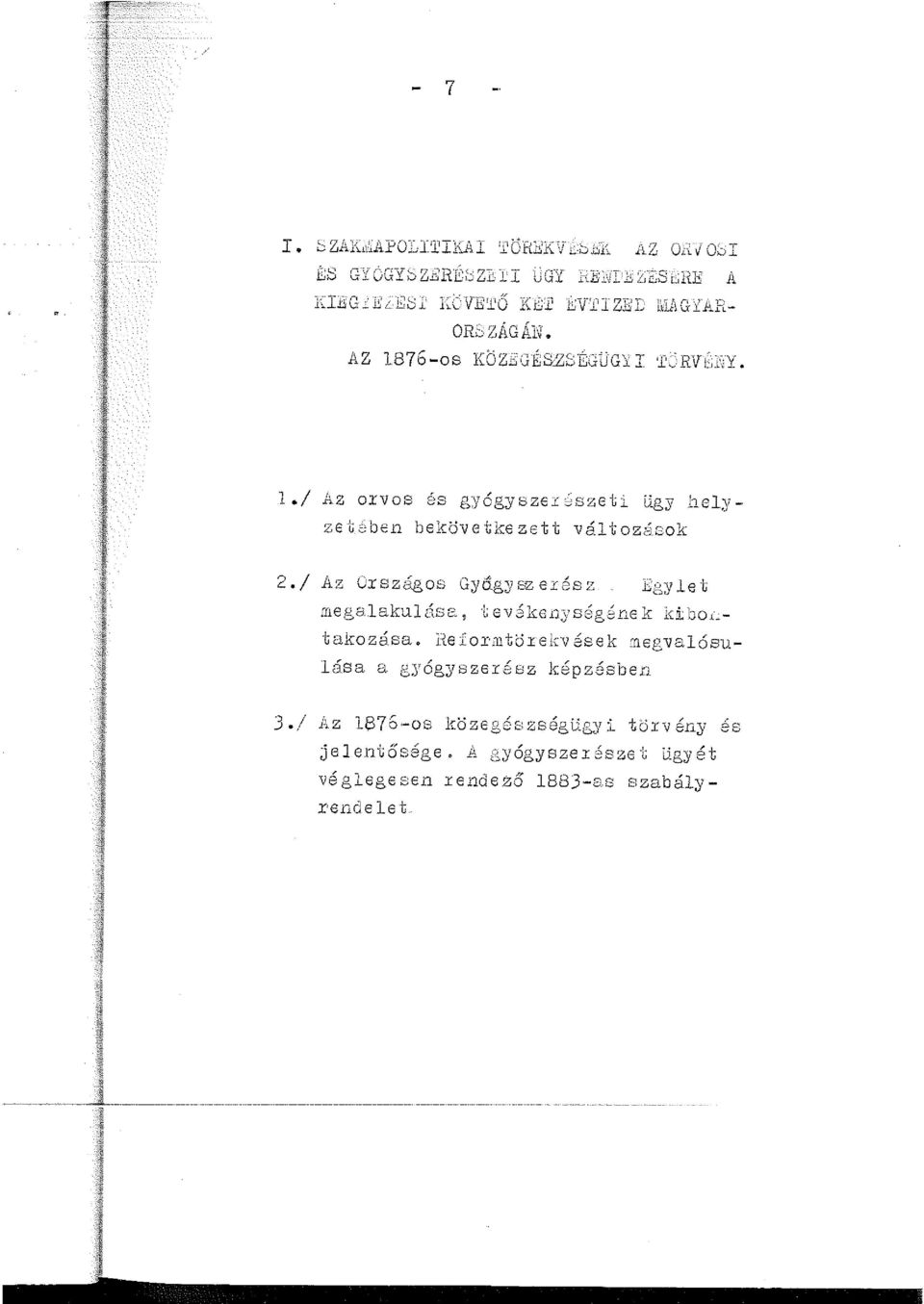 L OLtakozása. Refor~törecvásek megva6suása a gyógyszerász képzésben 3.