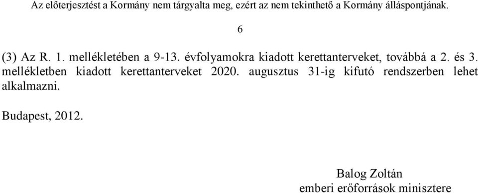 mellékletben kiadott kerettanterveket 2020.