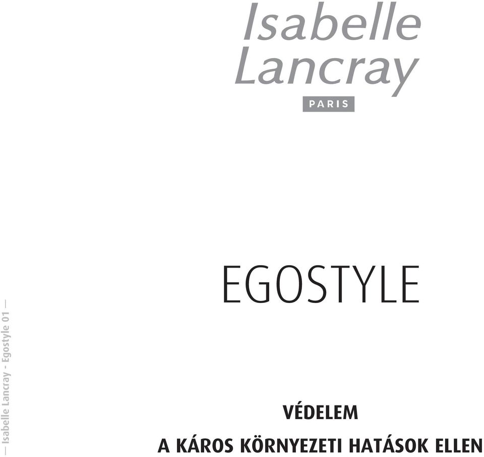 EGOSTYLE VÉDELEM A