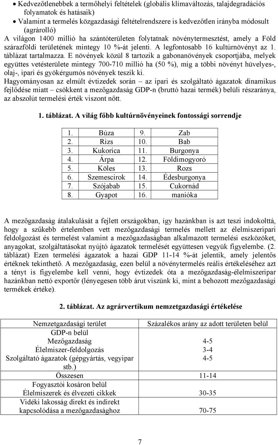 táblázat tartalmazza.