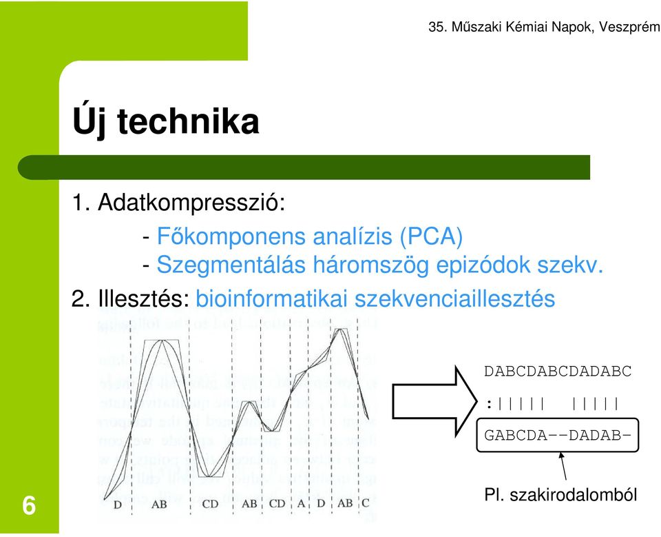 Szegmentálás háromszög epizódok szekv. 2.