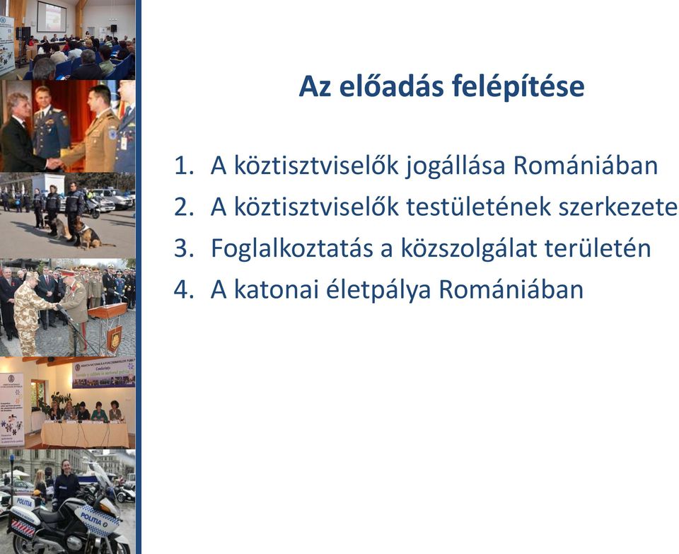 A köztisztviselők testületének szerkezete 3.