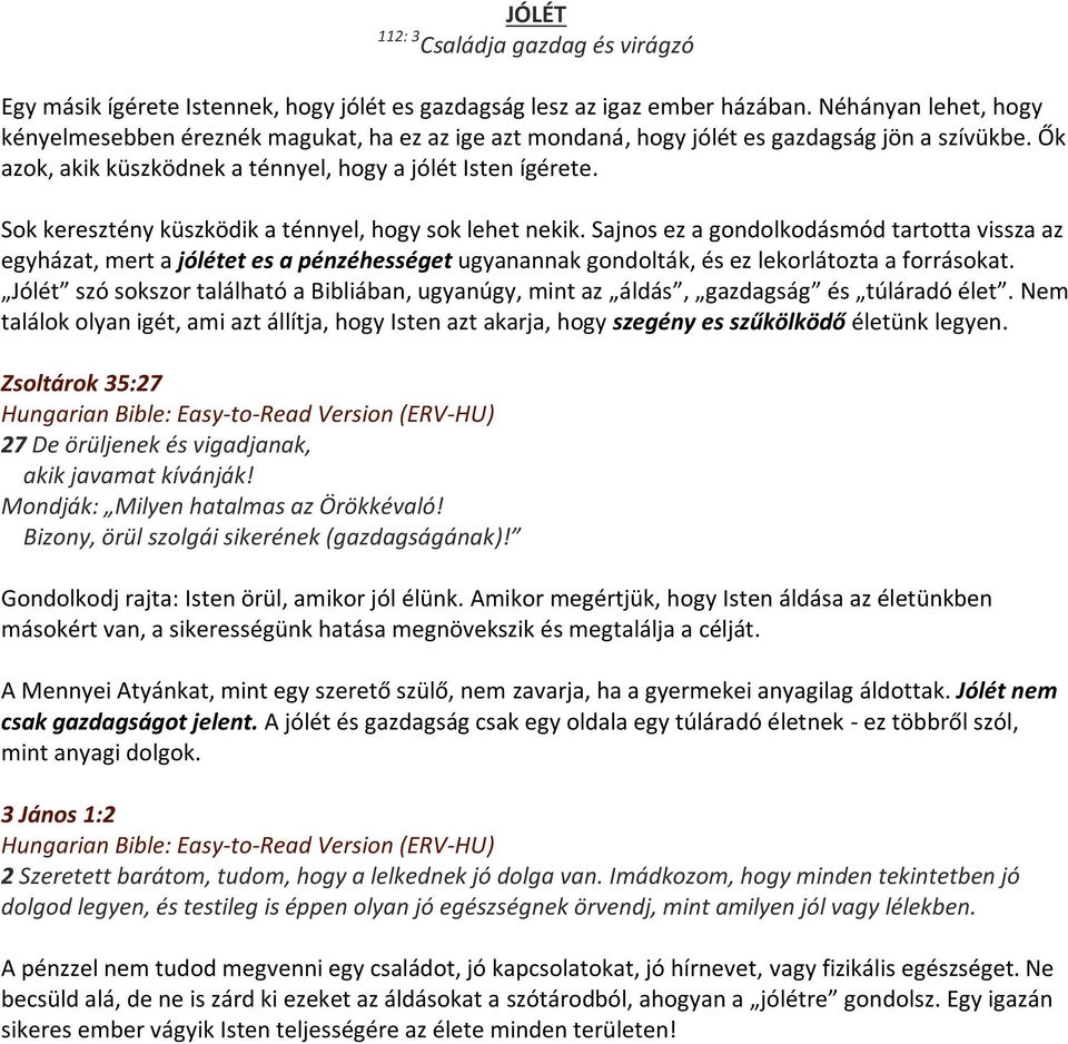 Sok keresztény küszködik a ténnyel, hogy sok lehet nekik.