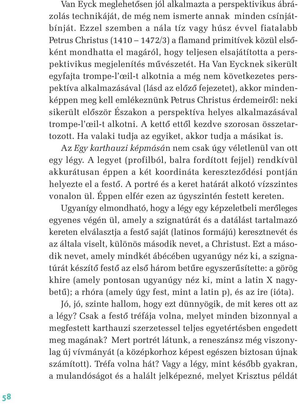 művészetét.