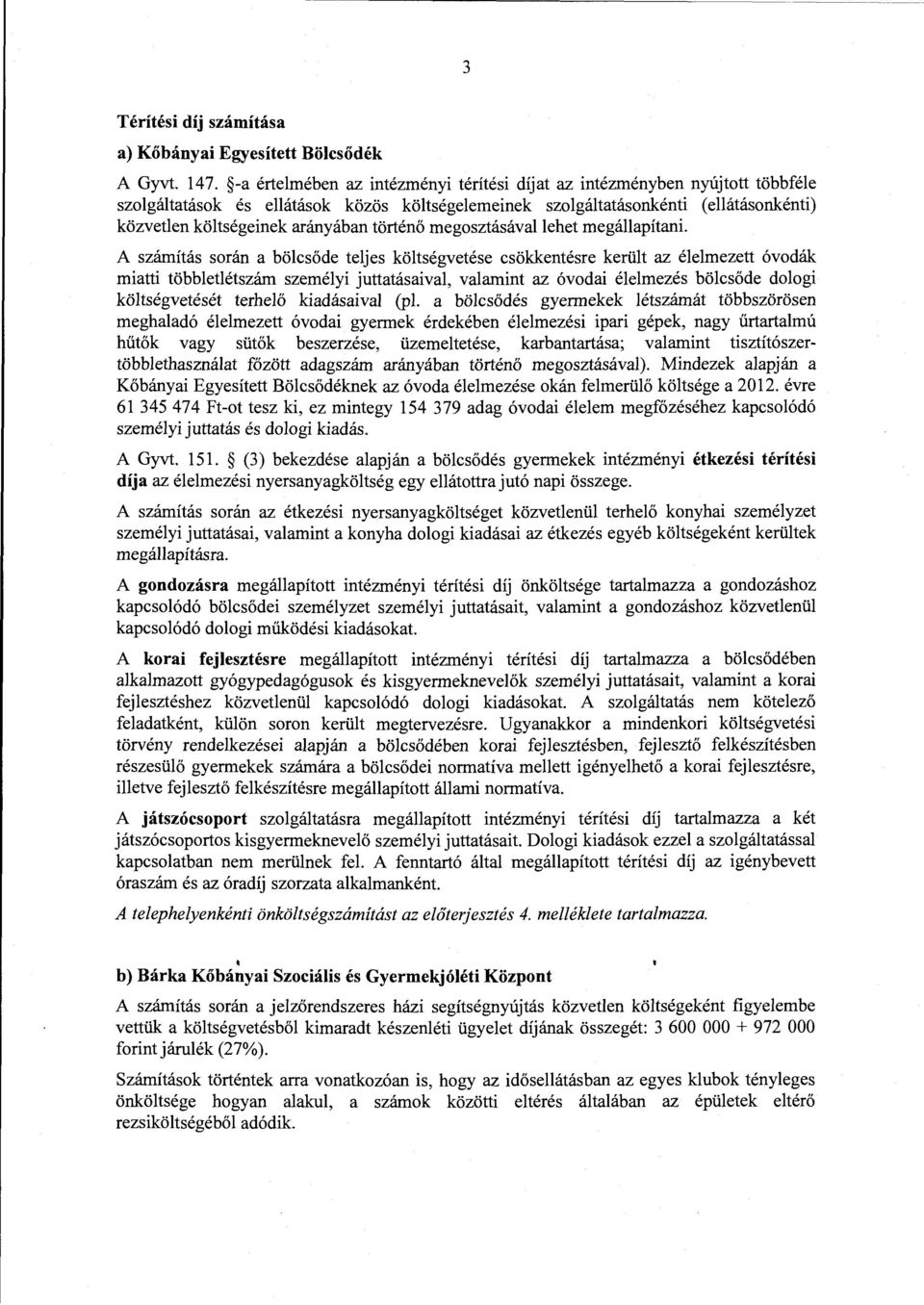 történő megosztásávallehet megállapítani.