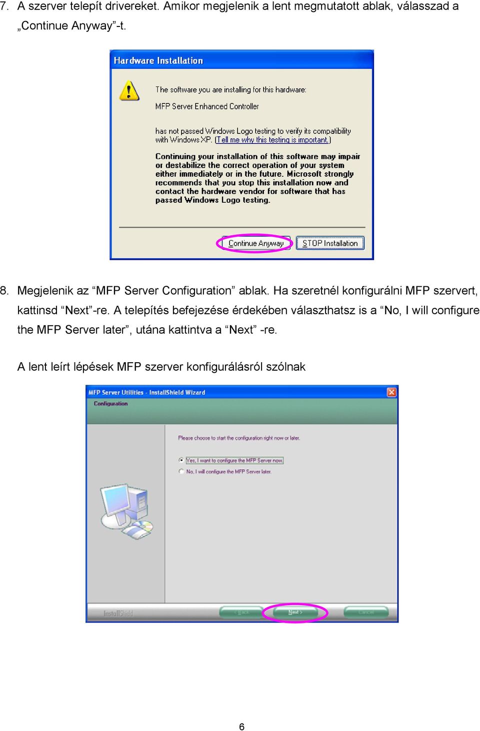 Megjelenik az MFP Server Configuration ablak.