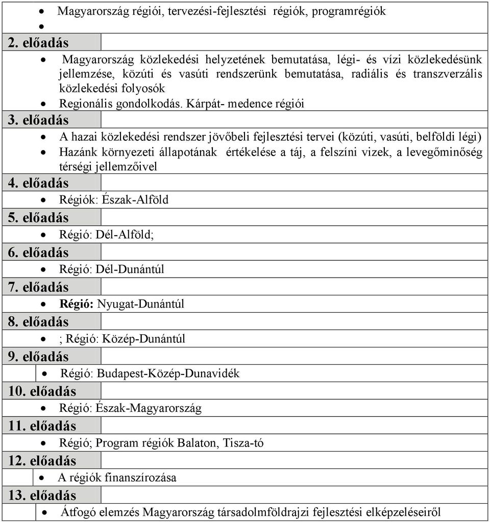 gondolkodás. Kárpát- medence régiói 3.