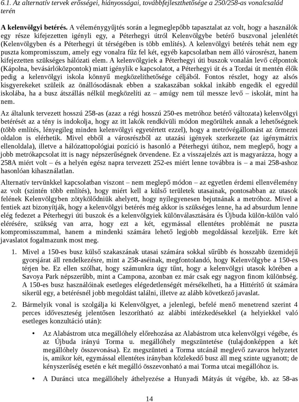Péterhegyi út térségében is több említés).