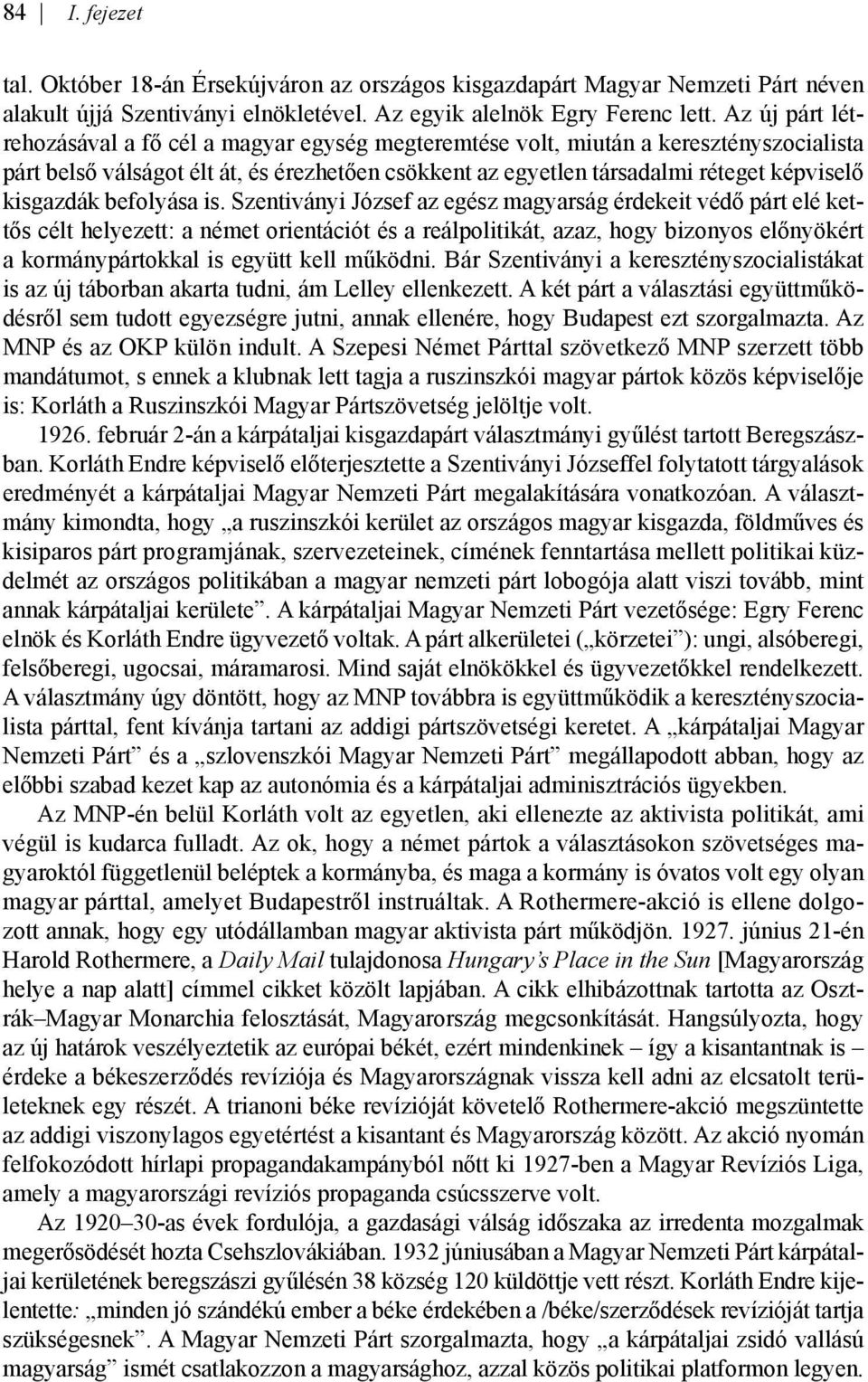 kisgazdák befolyása is.