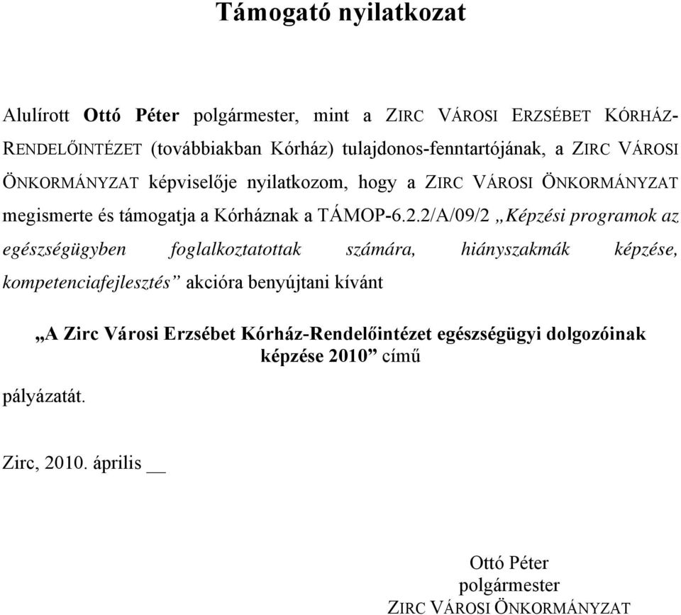 Kórháznak a TÁMOP-6.2.