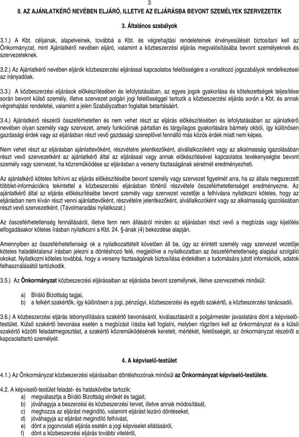 személyeknek és szervezeteknek. 3.