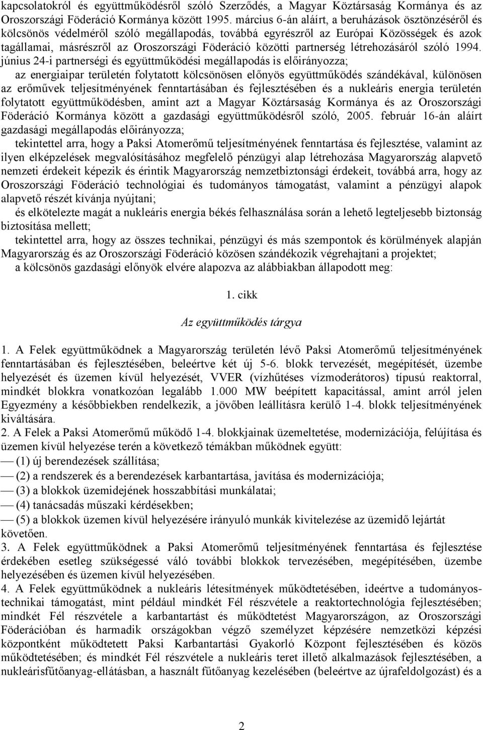 partnerség létrehozásáról szóló 1994.