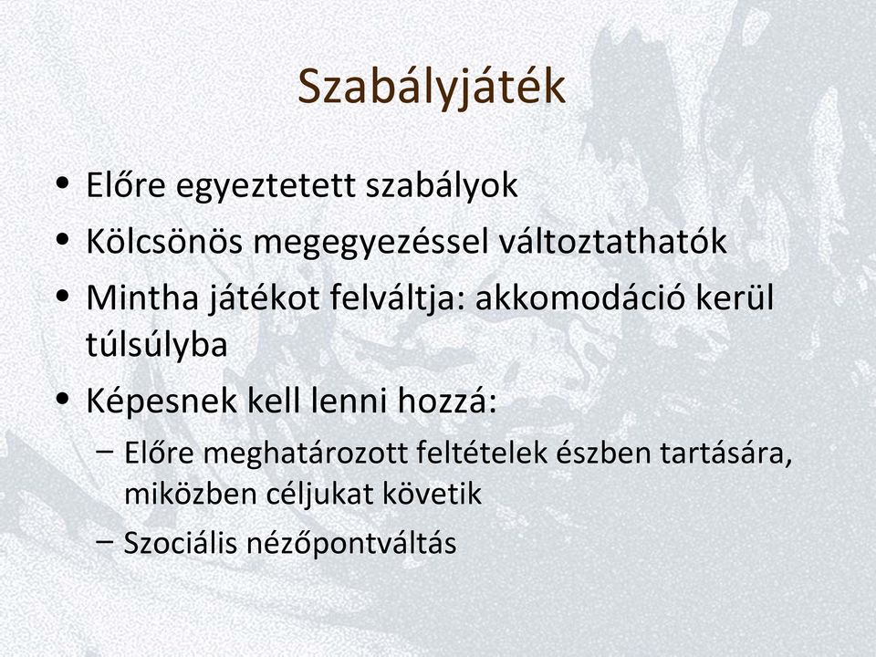 túlsúlyba Képesnek kell lenni hozzá: Előre meghatározott