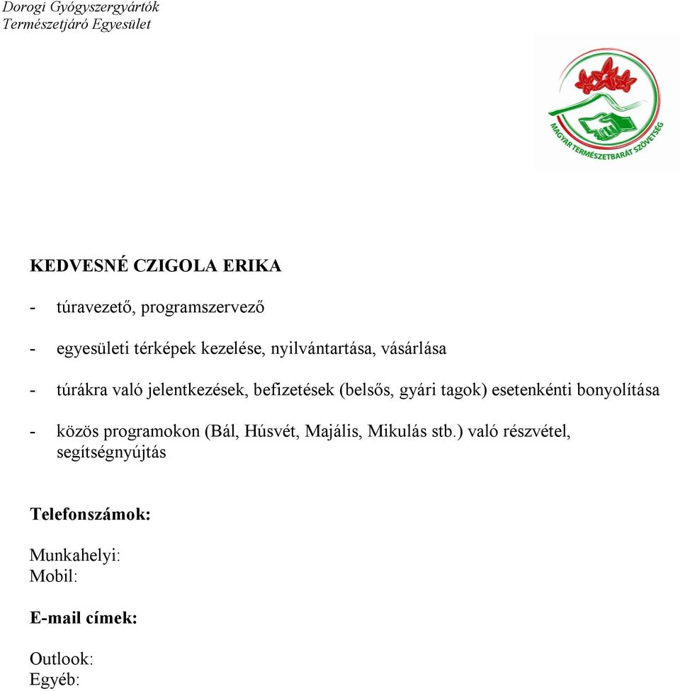 vásárlása - túrákra való jelentkezések,