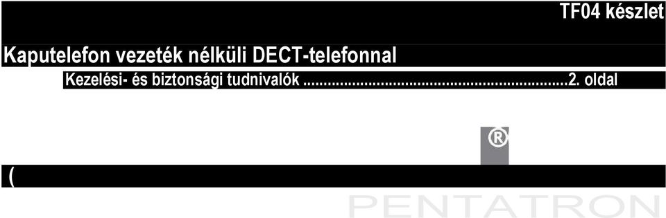 DECT-telefonnal Kezelési- és