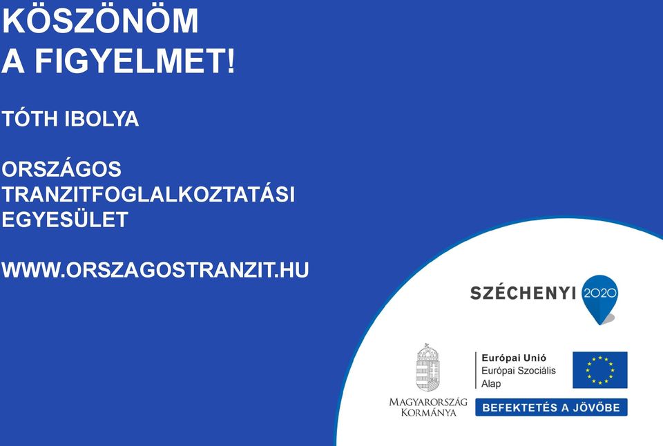 TRANZITFOGLALKOZTATÁSI
