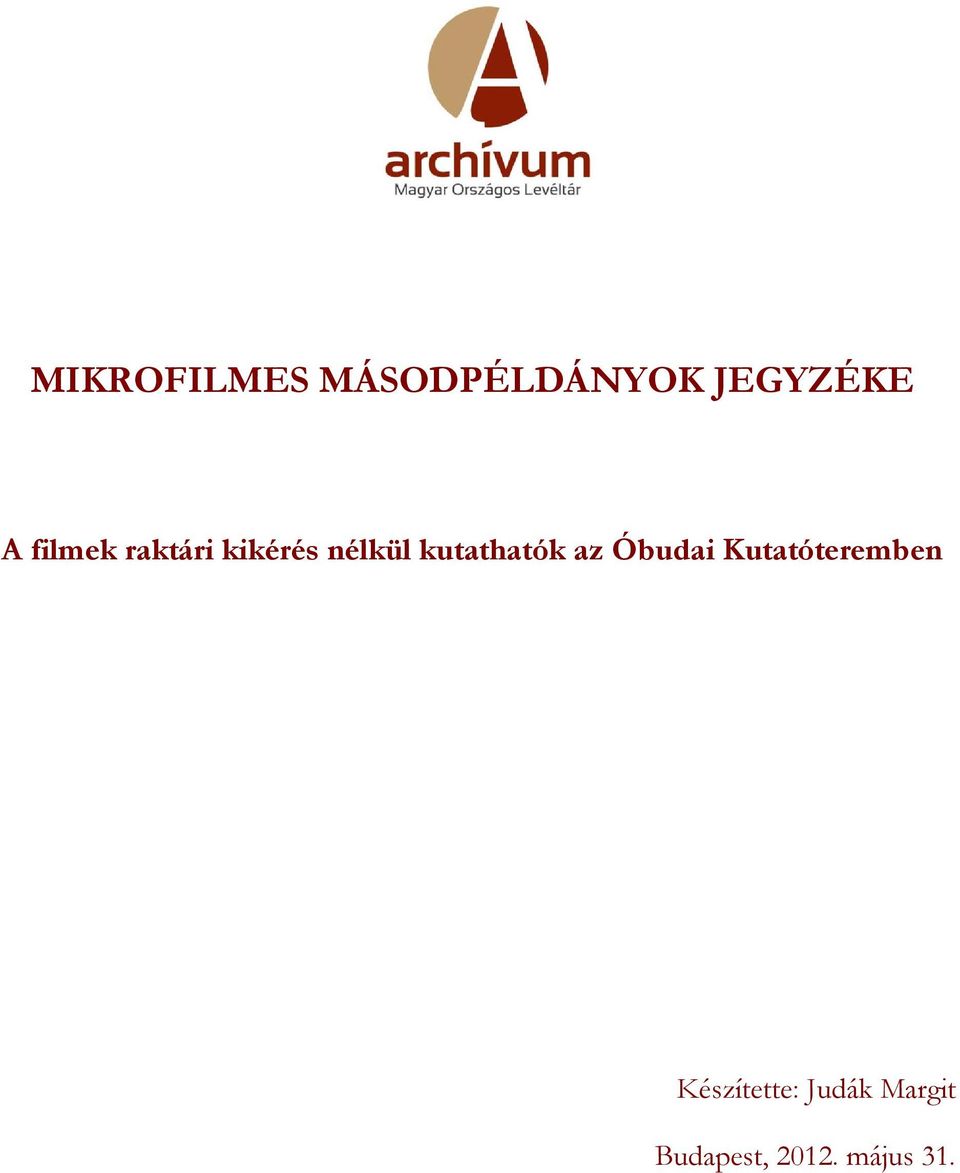 kutathatók az Óbudai Kutatóteremben