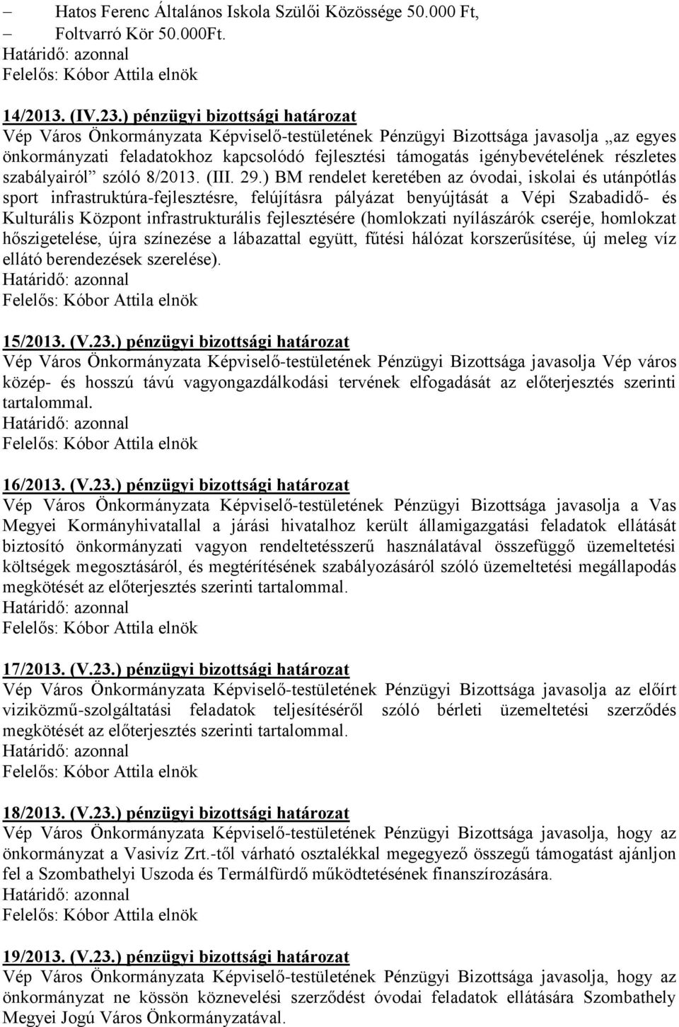 részletes szabályairól szóló 8/2013. (III. 29.