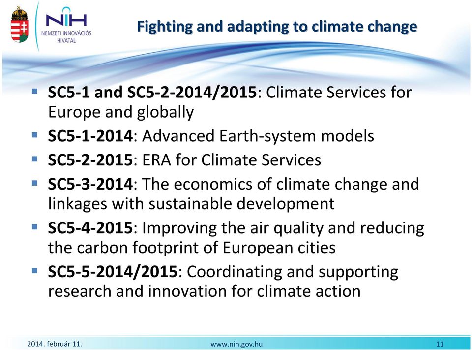 climate change and linkages with sustainable development SC5-4-2015: Improving the air quality and reducing the