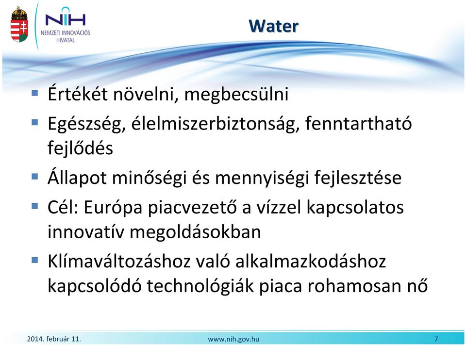 Európa piacvezetőa vízzel kapcsolatos innovatív megoldásokban