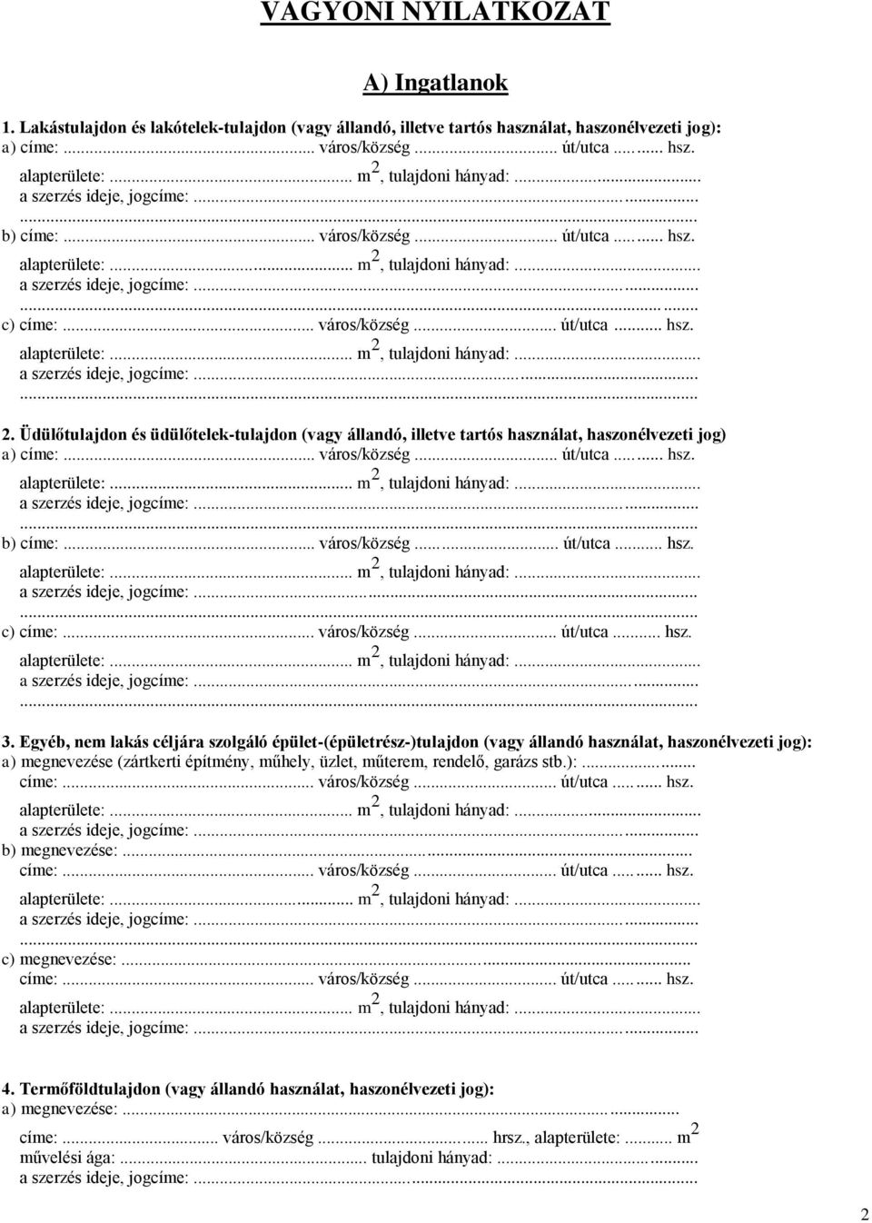 .. város/község... út/utca... hsz. b) címe:... város/község... út/utca... hsz. c) címe:... város/község... út/utca... hsz. 3.