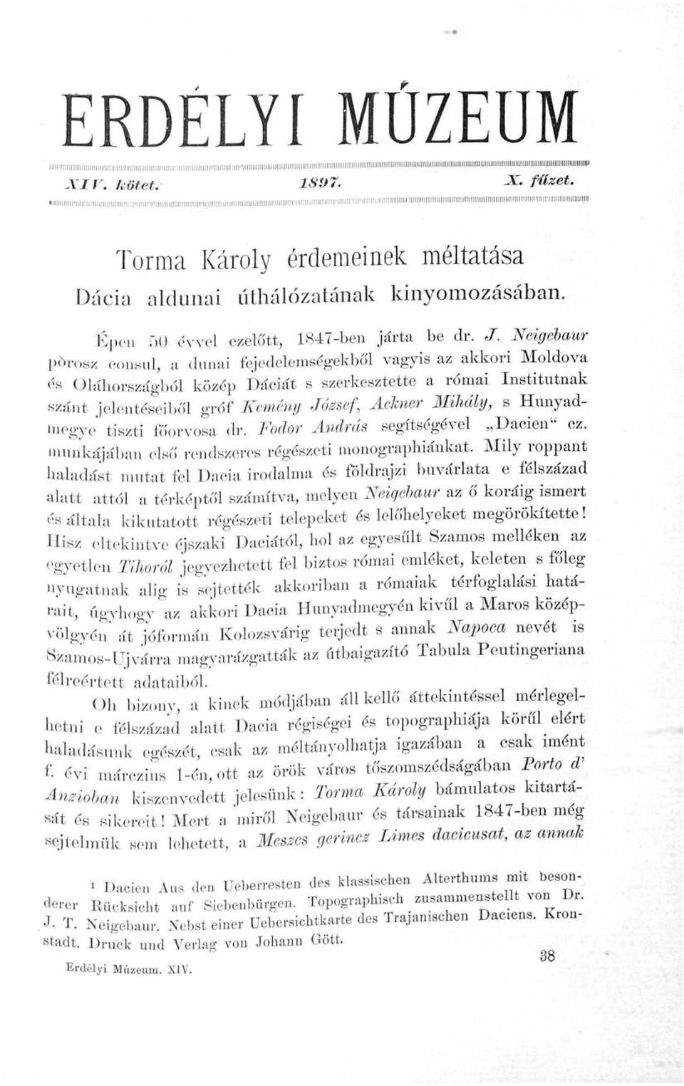 Épen 50 évvel ezelőtt, 1847-ben járta be dr. J.