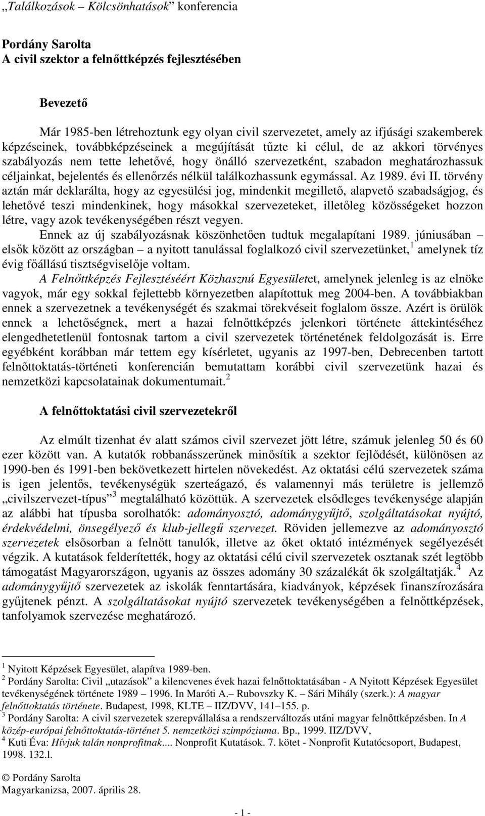 egymással. Az 1989. évi II.
