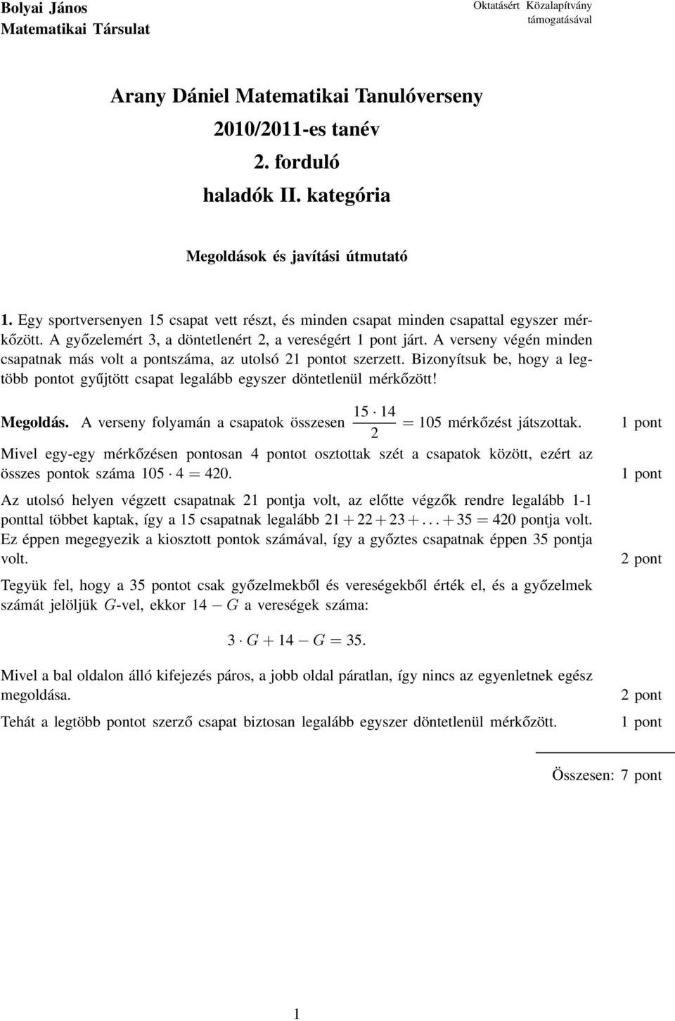 Arany Dániel Matematikai Tanulóverseny 2010/2011-es tanév 2. forduló  haladók II. kategória - PDF Ingyenes letöltés