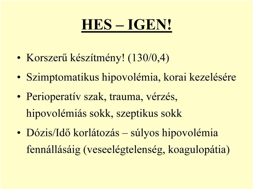 Perioperatív szak, trauma, vérzés, hipovolémiás sokk,