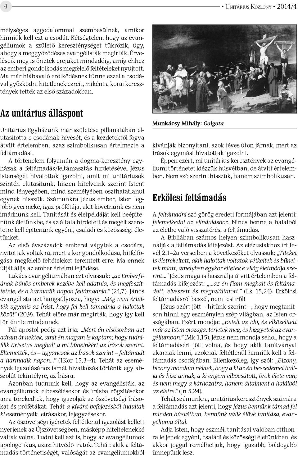 az evangéliumok korai randevúja