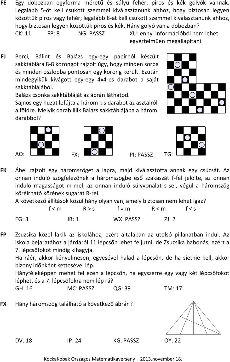 és kék. Hány golyó van a dobozban?