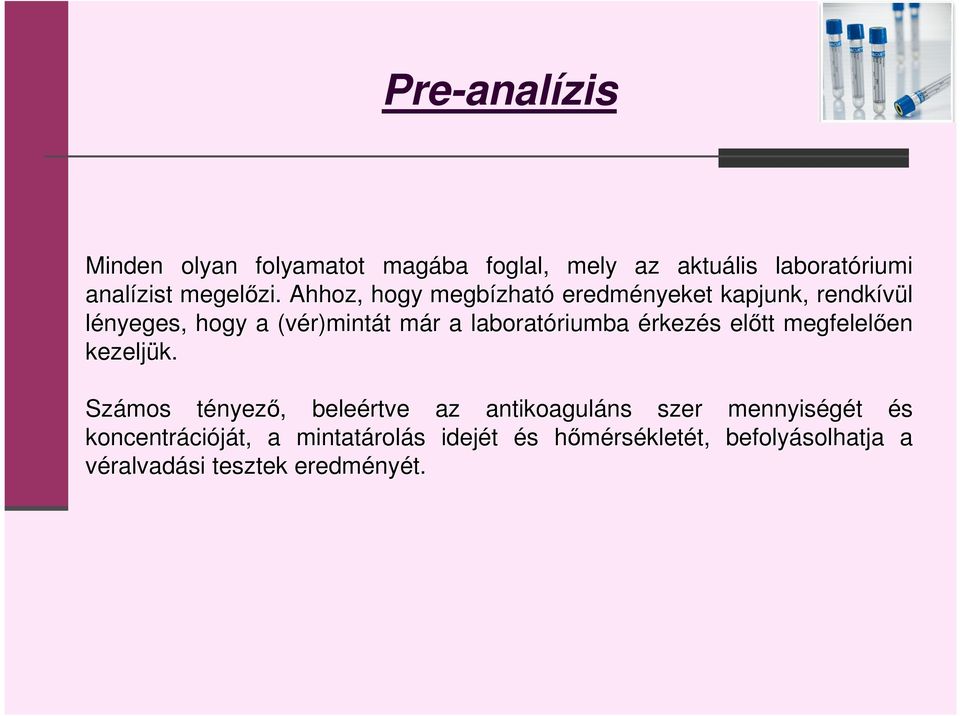 laboratóriumba riumba érkezés s előtt megfelelően en ke