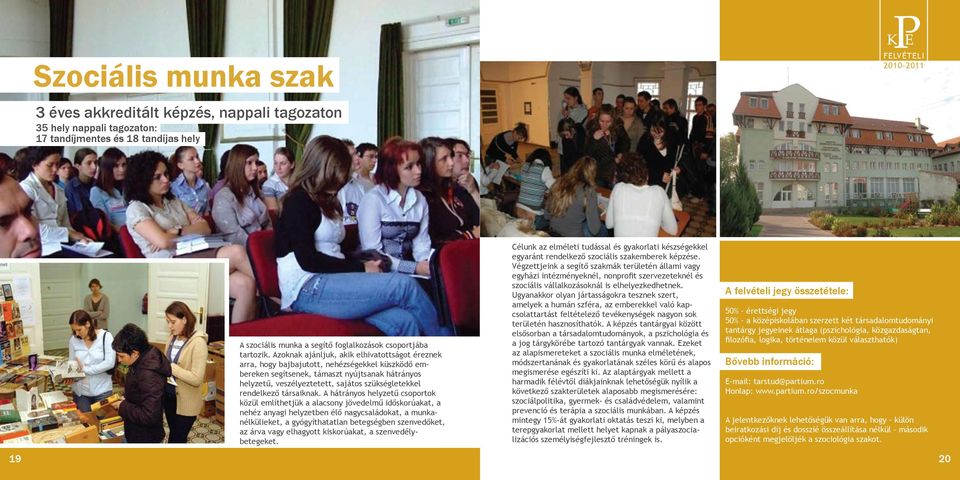 rendelkező társaiknak.