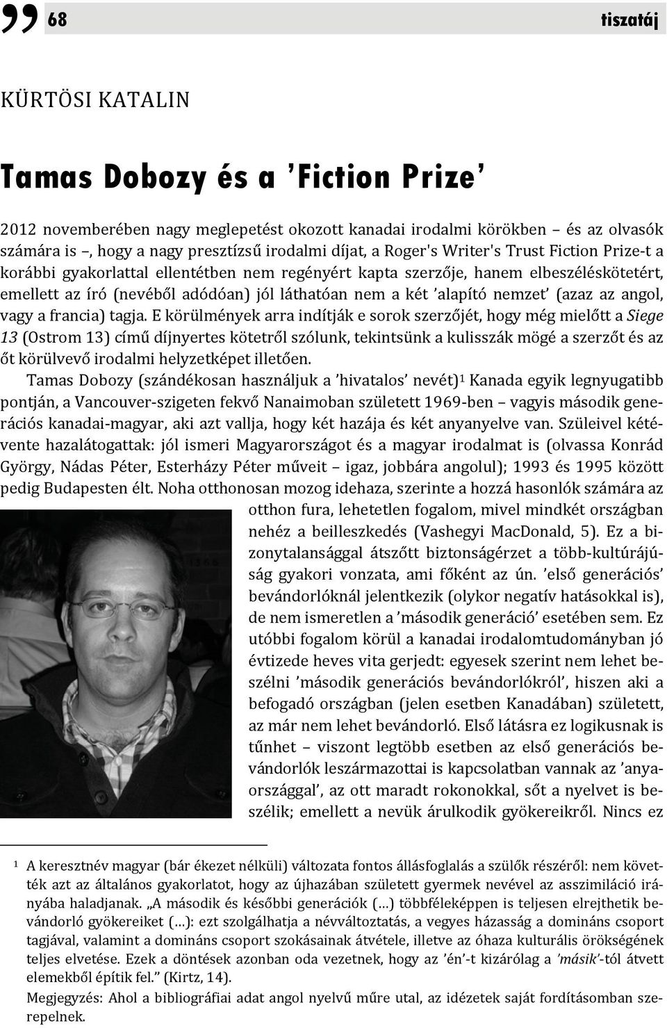 nemzet (azaz az angol, vagy a francia) tagja.