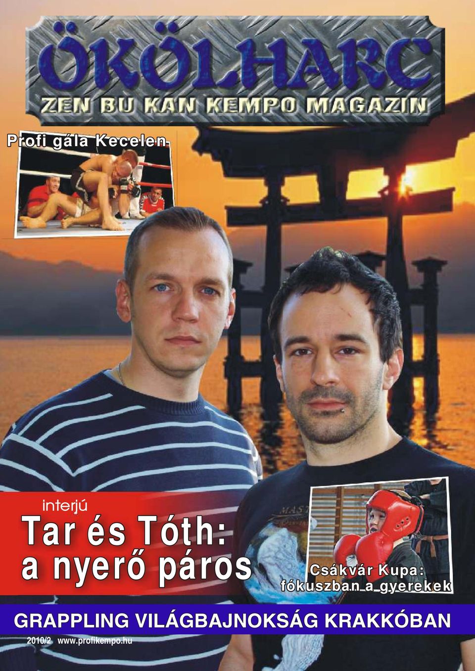 Tar és Tóth: a nyerő páros. Csákvár Kupa: fókuszban a gyerekek. 2010/2 -  PDF Free Download