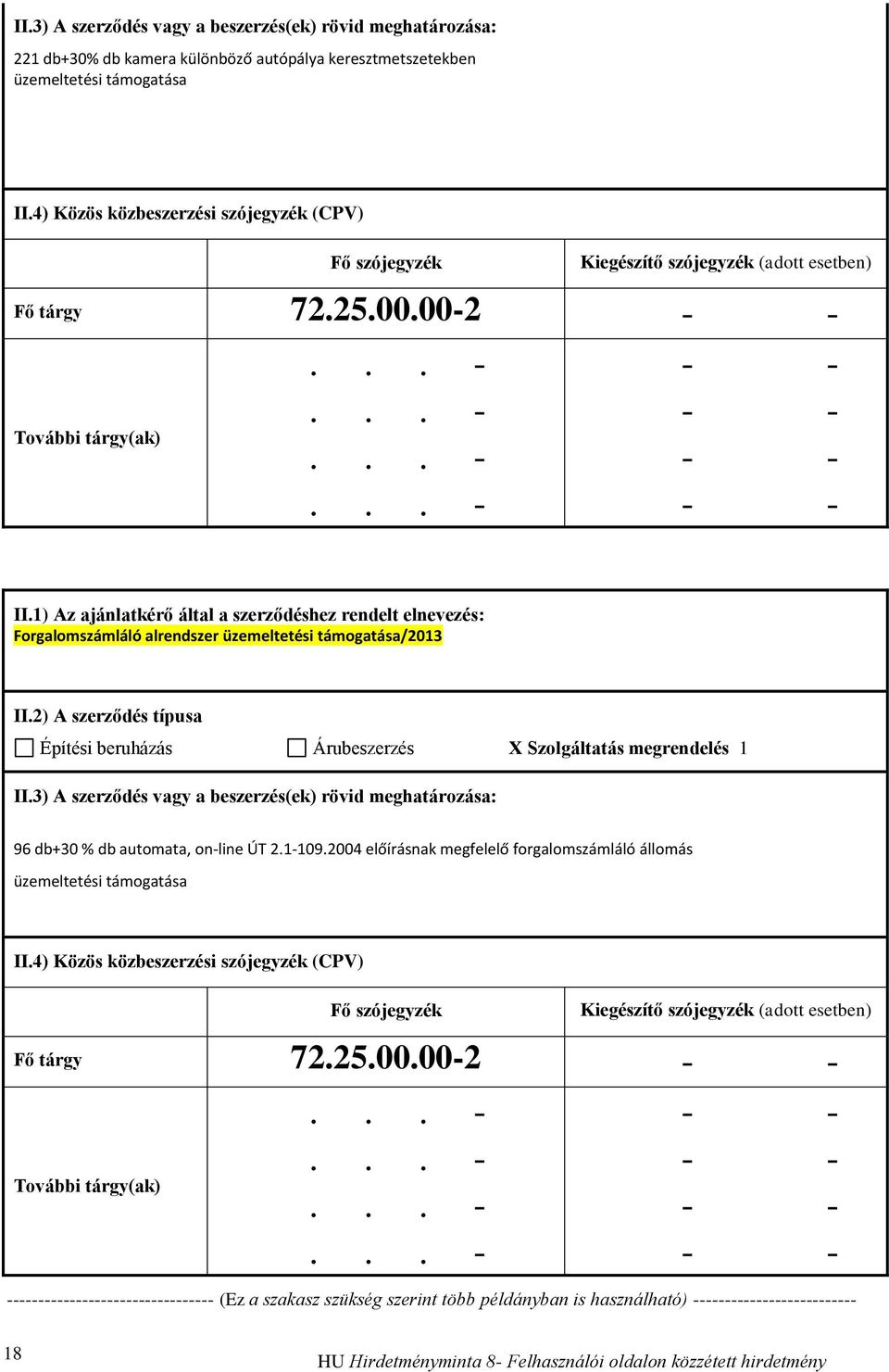 00-2 Forgalomszámláló alrendszer üzemeltetési támogatása/2013 96 db+30 % db