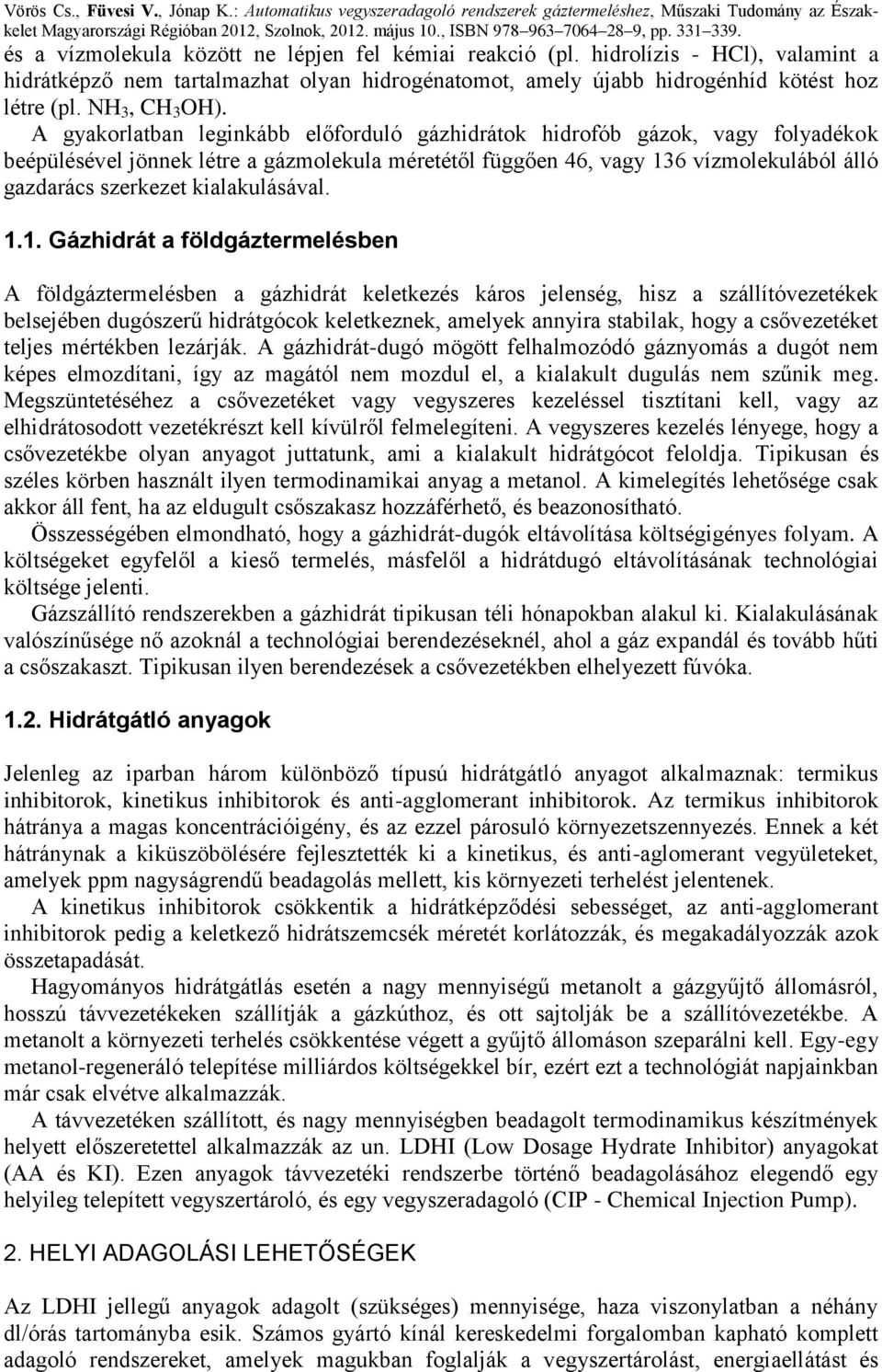 kialakulásával. 1.