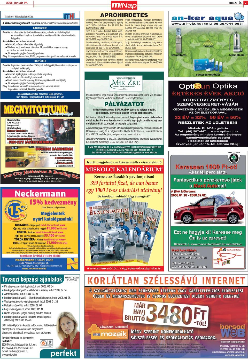 mentés-archiválás, internet-működés felügyelete.