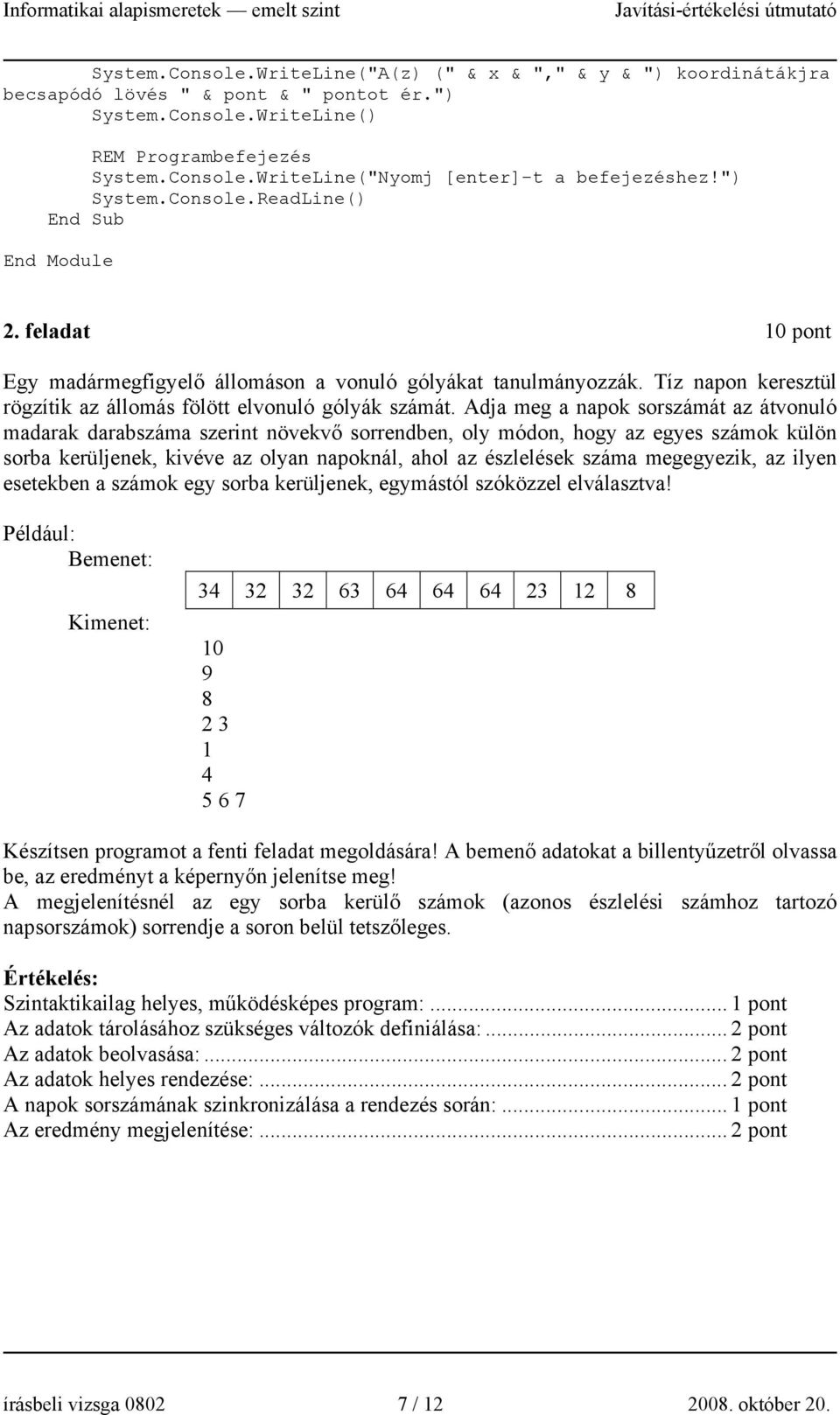 Tíz napon keresztül rögzítik az állomás fölött elvonuló gólyák számát.